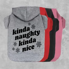 Kinda Naughty Kinda Nice Pet Hoodie